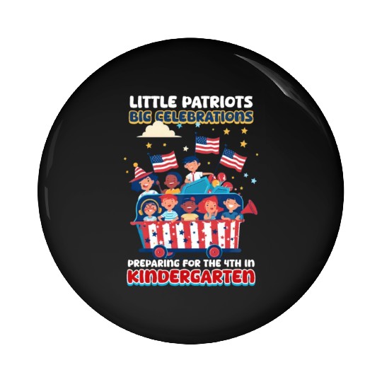 Kindergarten Teacher Patriots Big Celebrations Pin Buttons