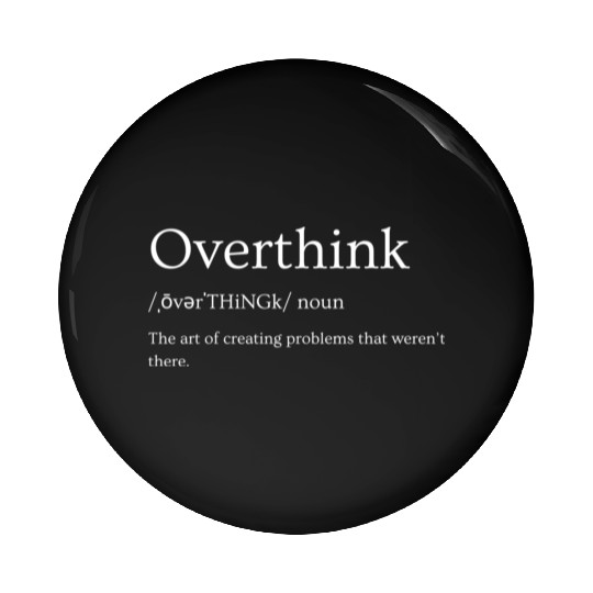 Overthink Definition Pin Buttons