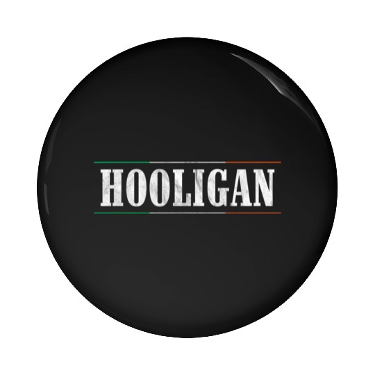 Hooligan Irish Patricks Funny Pin Buttons