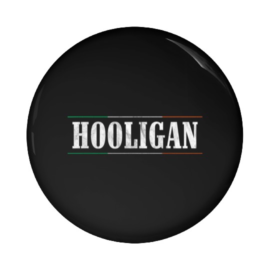 Hooligan Irish Patricks Funny Pin Buttons