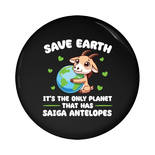 Is The Only Planet With Saiga antelopes Earth Day Pin Buttons