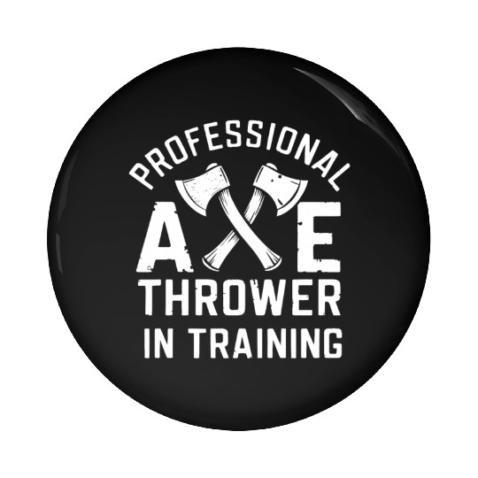 Axe Throwing Enthusiasts Championship Precision Pin Buttons