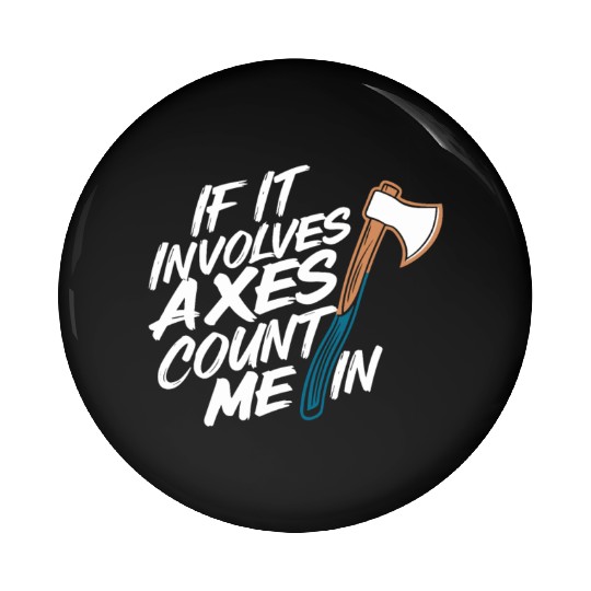 Axe Throwing Enthusiasts Championship Precision Pin Buttons