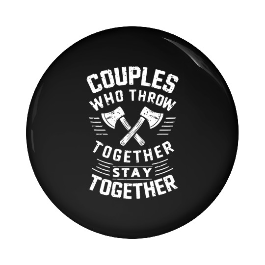 Axe Throwing Enthusiasts Championship Precision Pin Buttons