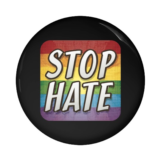 LGBTQ Stop Hate Pin Buttons