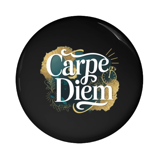Carpe Diem Pin Buttons