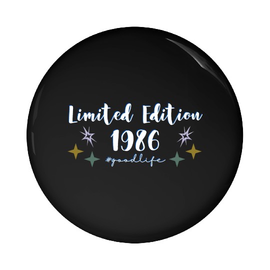 Limited Edition 1986 #goodlife Mens And Womens Pin Buttons