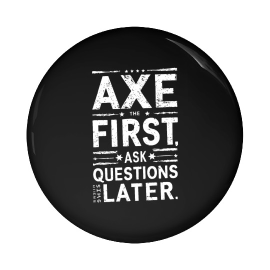 Axe Throwing Enthusiasts Championship Precision Pin Buttons