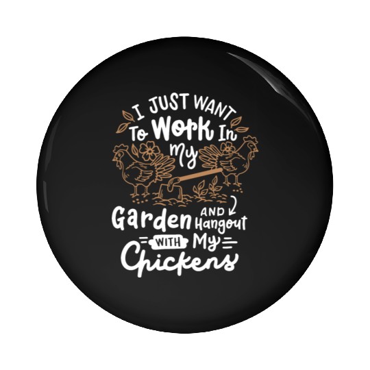 Gardening Garden Chicken Pin Buttons