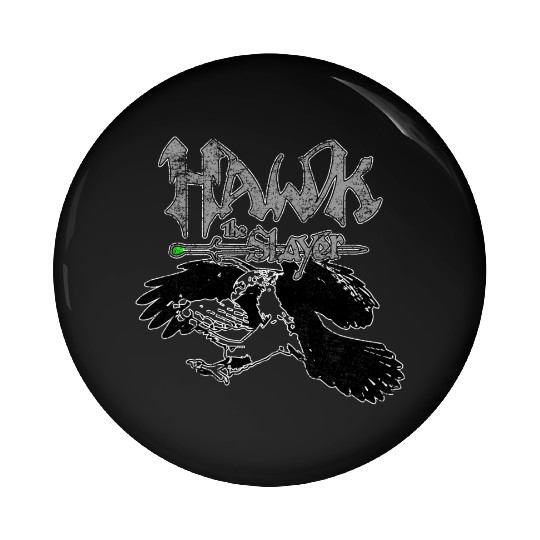 Hawk the Slayer Pin Buttons