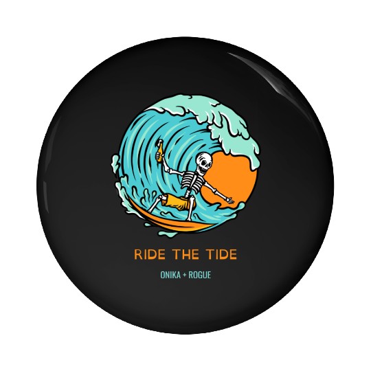 RIDE THE TIDE ONIKA + ROGUE Pin Buttons