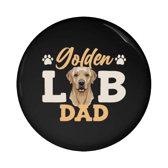 Labrador GOLDEN LAB DAD Labrador Owner Men Pin Buttons