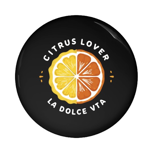 Citrus Lover la Dolce Vita Pin Buttons
