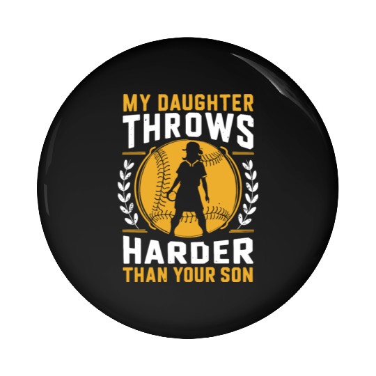 Throw Harder Softball Dad Funny Daddy Father's Day Pin Buttons
