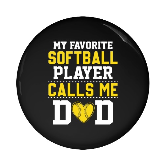 Softball Dad Funny Daddy Father's Day Pin Buttons