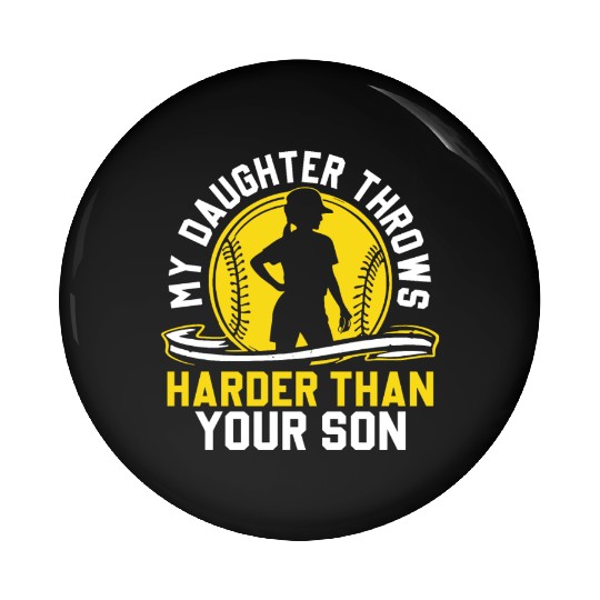 Throw Harder Softball Dad Funny Daddy Father's Day Pin Buttons