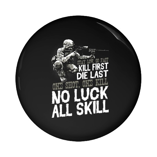 Veteran Design - No Luck All Skill Pin Buttons
