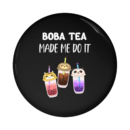 Boba Tea Made Me Do It Bubble Japan K-pop Korean Pin Buttons