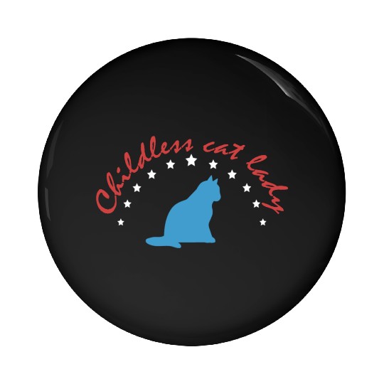 Vintage And Retro Funny Childless Cat Lady Pin Buttons