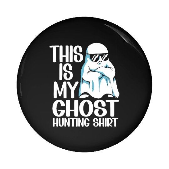 This Is My Ghost Hunting Pin Buttons Paranormal Hunter