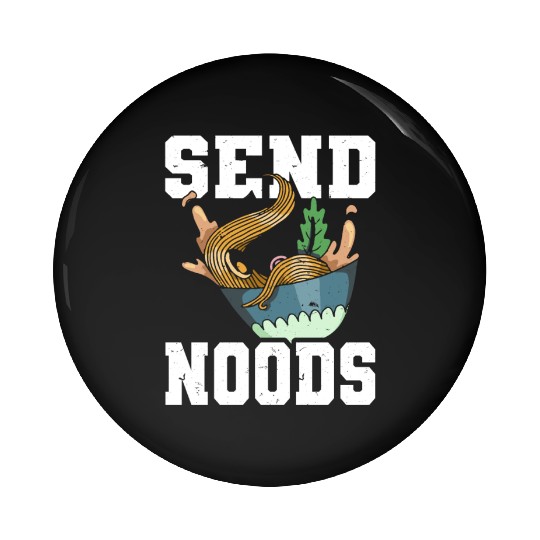 Send Noods Funny Japanese Ramen Noodle Pin Buttons
