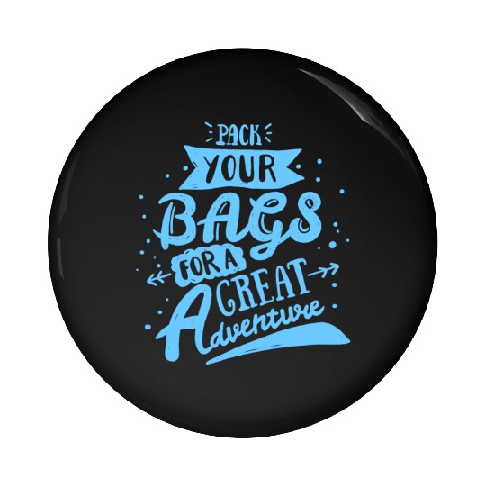 Pack Your Bags for A Great Adventure Summer Pin Buttons