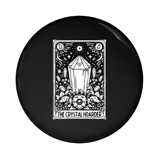 Crystal Hoarder Tarot Card Pin Buttons