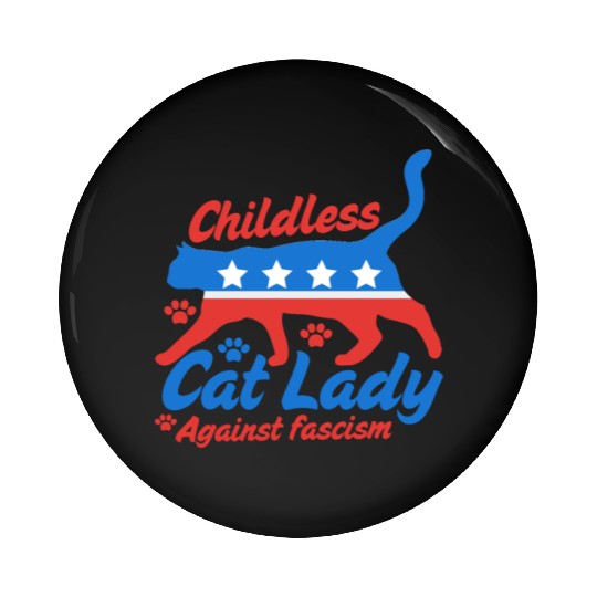 Childless cat Lady 2024 election campaign Pin Buttons