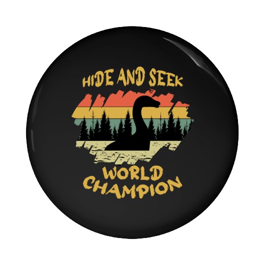 Hide Seek Champion Nessie Loch Ness Cryptid Retro Pin Buttons