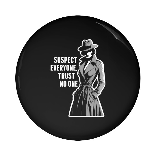 Suspect Everyone Trust No One Murder Mystery Pin Buttons