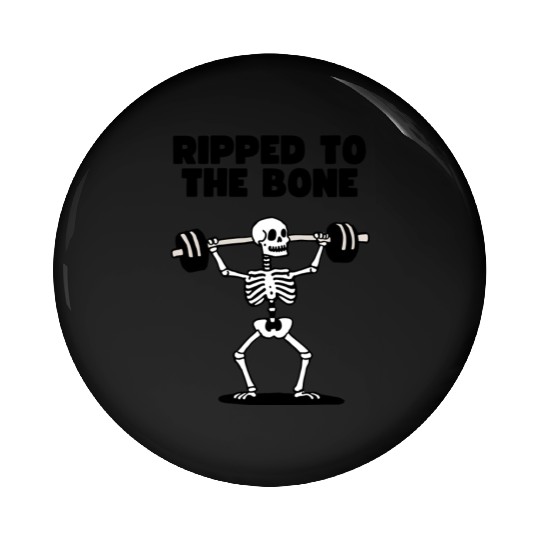 Ripped to the Bone Pin Buttons