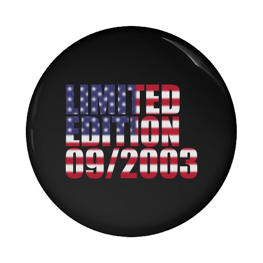21st birthday Limited Edition USA 09/2003 Pin Buttons