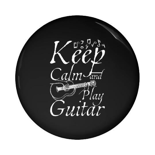 Keep calm and play guitar Pin Buttons
