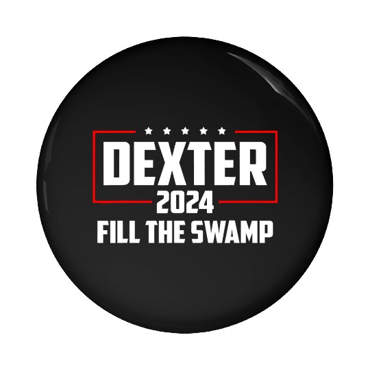 Dexter 2024 Fill The Swamp Pin Buttons