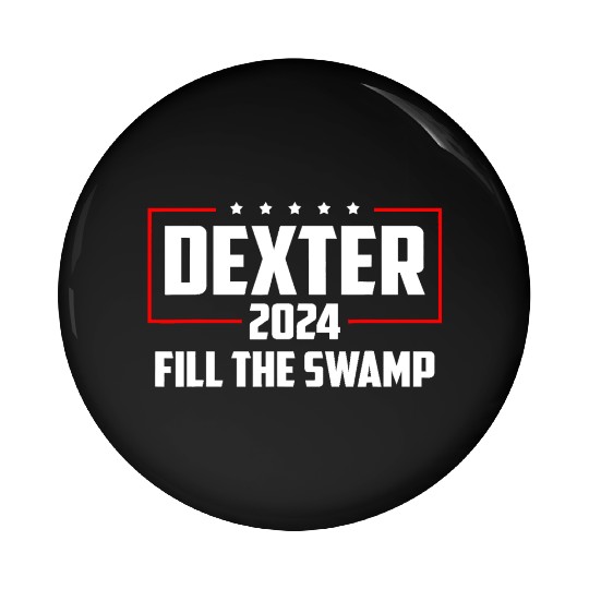 Dexter 2024 Fill The Swamp Pin Buttons