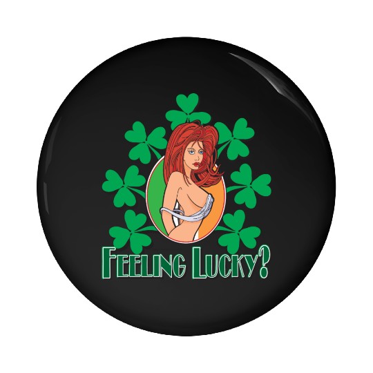 Feeling Lucky Girl Pin Buttons