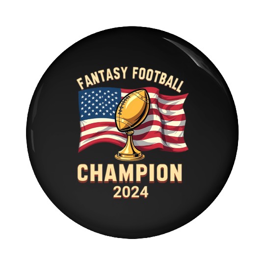 FANTASY FOOTBALL CHAMPION 2024 AMERICAN FLAG Pin Buttons