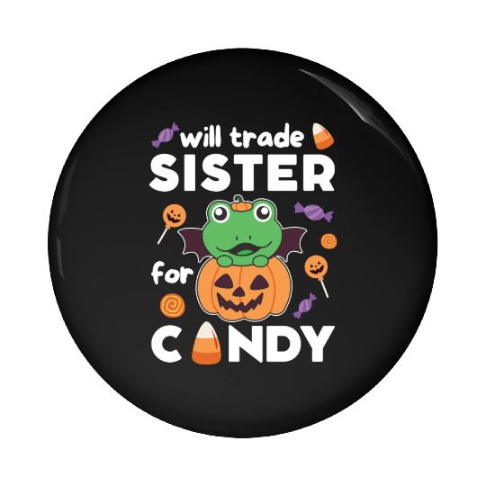 Frog Halloween Trade Sister For Candy Pin Buttons