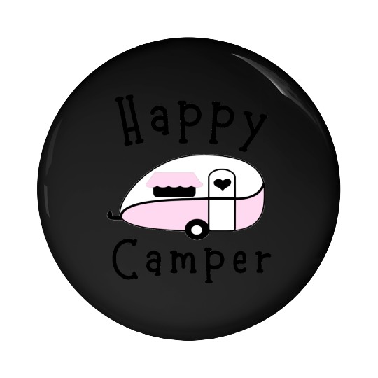 Happy Camper - Camping Pin Buttons