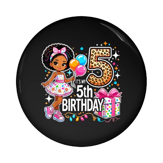 Its My 5th Birthday African American Black Girl 5 Pin Buttons