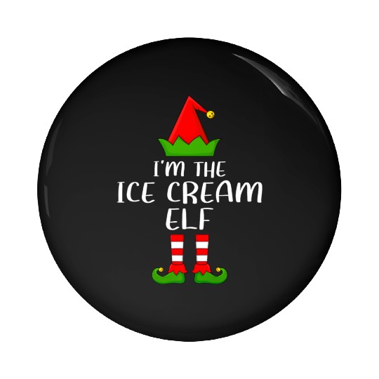 Matching Family Group I m Ice Cream Elf Christmas Pin Buttons