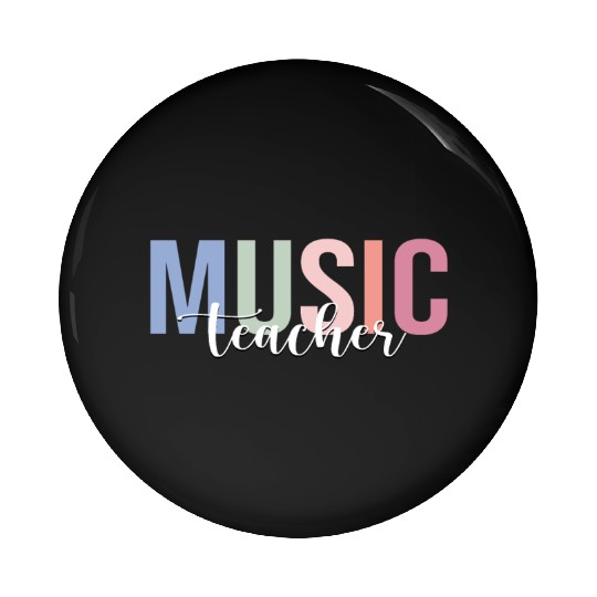 Music Teacher School Musician Pin Buttons