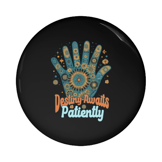 SAYING: Destiny awaits patiently, retro palm, sun Pin Buttons