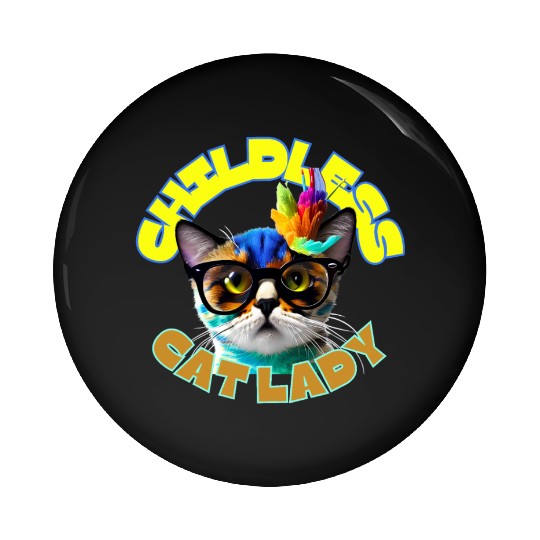 Colorful Cat with Glasses - Childless Cat Lady Pin Buttons