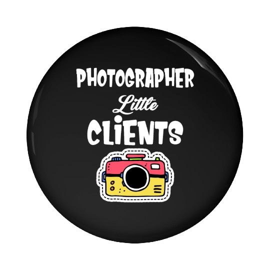 Photographer Little Clients Newborn Photographer Pin Buttons