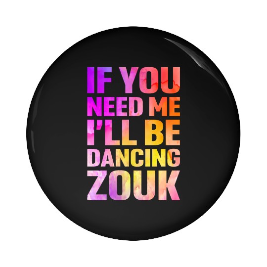 Zouk Dance Festival Design for Zouk Dancer Pin Buttons