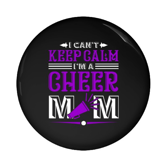 Keep Calm Cheer Mom Cheerleading Mother's Day Pin Buttons