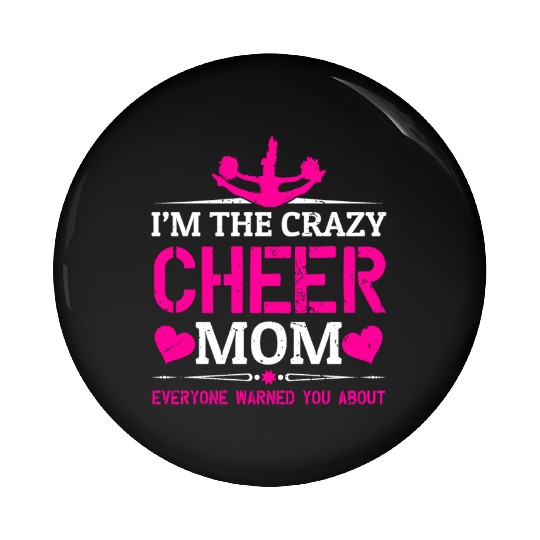 Crazy Cheer Mom Cheerleading Mommy Mother's Day Pin Buttons