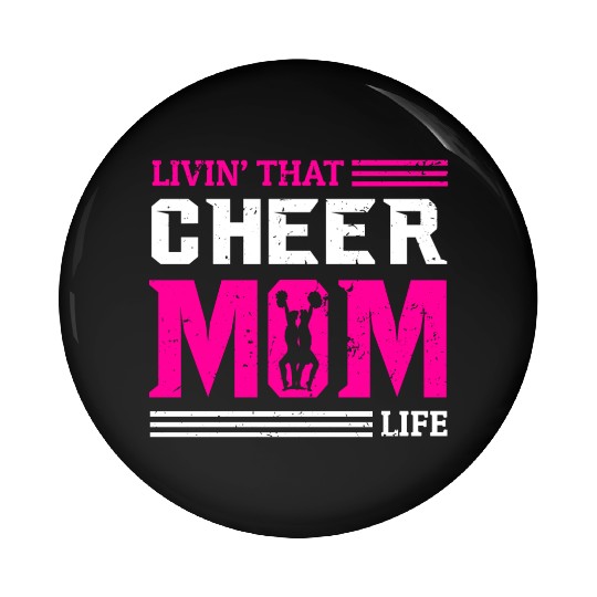 Living Cheer Mom Life Cheerleading Mother's Day Pin Buttons