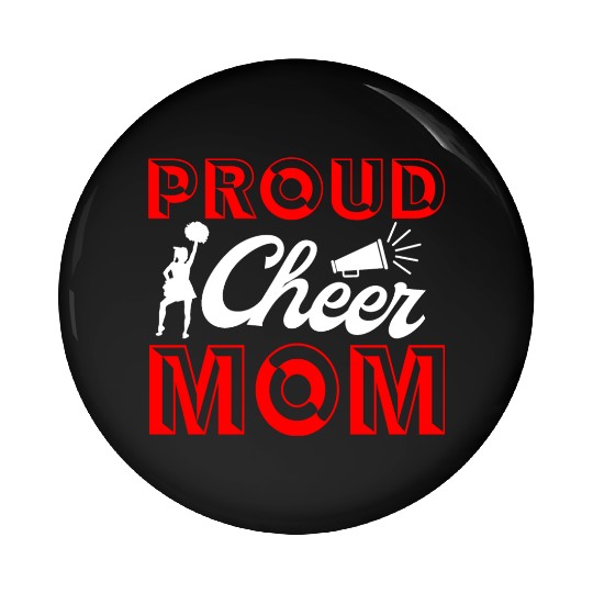 Proud Cheer Mom Cheerleading Mommy Mother's Day Pin Buttons